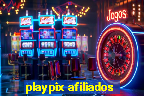 playpix afiliados